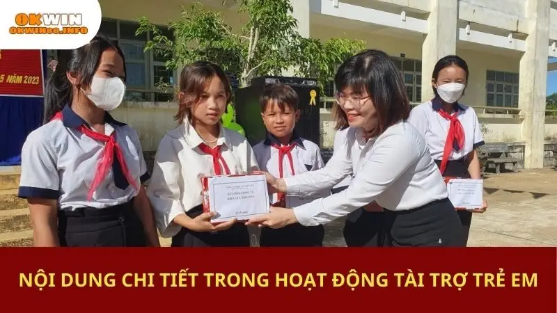 Nội dung chi tiết trong hoạt động tài trợ trẻ em