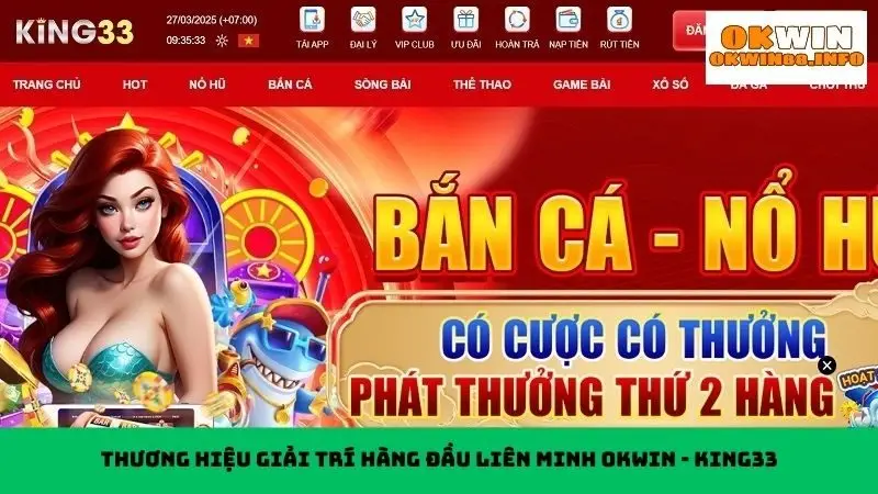 King33 thuộc top các nhà cái Okwin uy tín trên thị trường